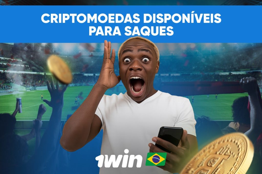 Criptomoedas Disponíveis para Saques